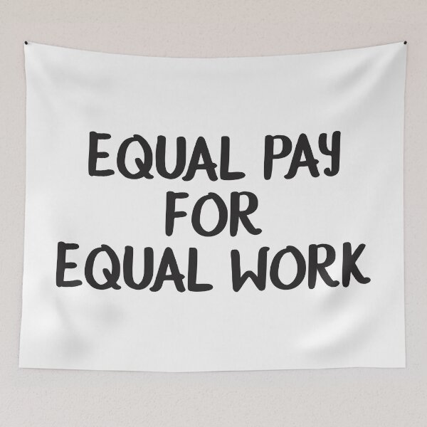 Item preview, Equal pay for equal work - Feminist designed and sold by crazycollective.