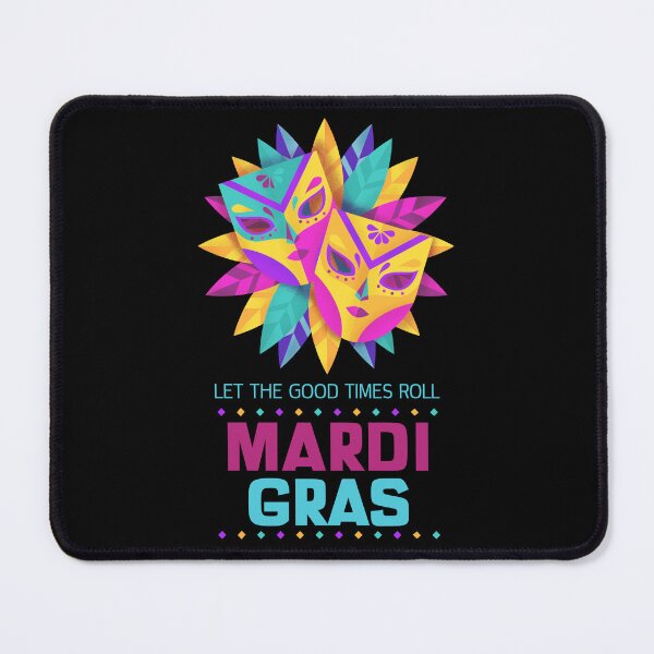 Item preview, Mardi gras quote, Let the good times roll - Colorful Mardi Gras  designed and sold by NobelFashion.