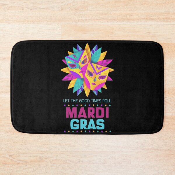 Item preview, Mardi gras quote, Let the good times roll - Colorful Mardi Gras  designed and sold by NobelFashion.