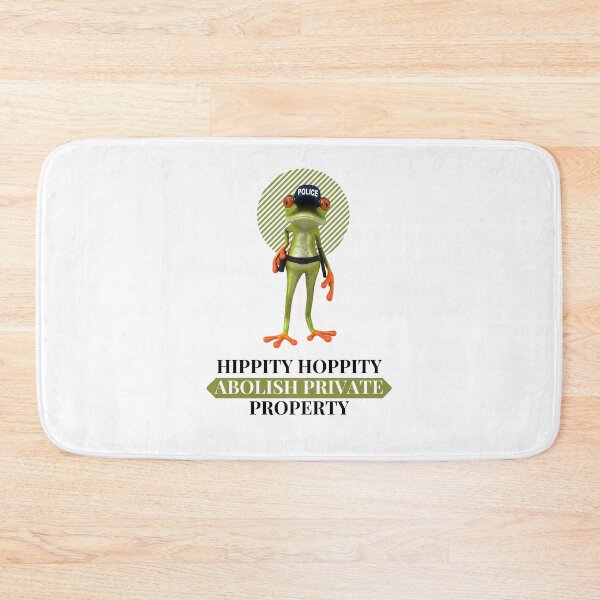 Item preview, Hippity Hoppity Abolish Private Property designed and sold by jee-jee2151.