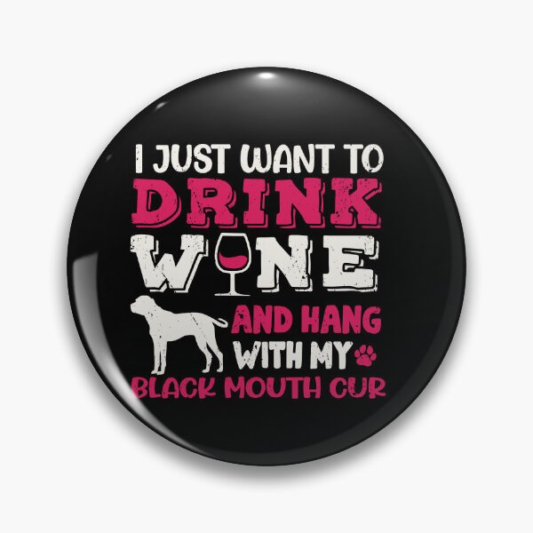 Item preview, Black Mouth Cur Dog Dad Mom And Drink Wine designed and sold by rafaeltto.