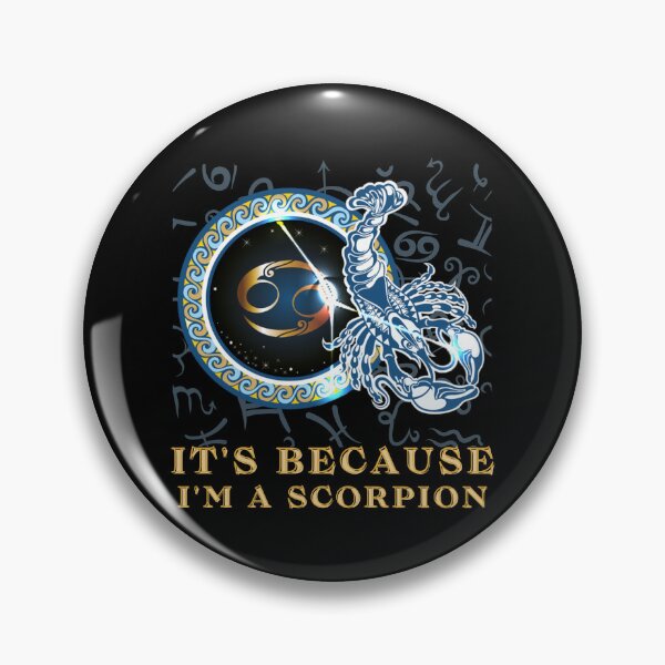 Item preview, Its because I am a Scorpion Zodiac Sign Astrology Scorpion 2022 Birthday Gift designed and sold by SweetbeStore.