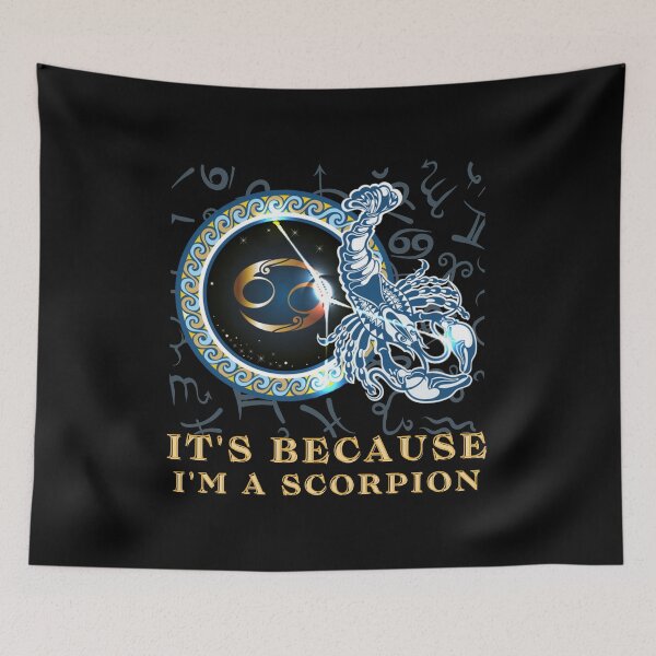 Item preview, Its because I am a Scorpion Zodiac Sign Astrology Scorpion 2022 Birthday Gift designed and sold by SweetbeStore.