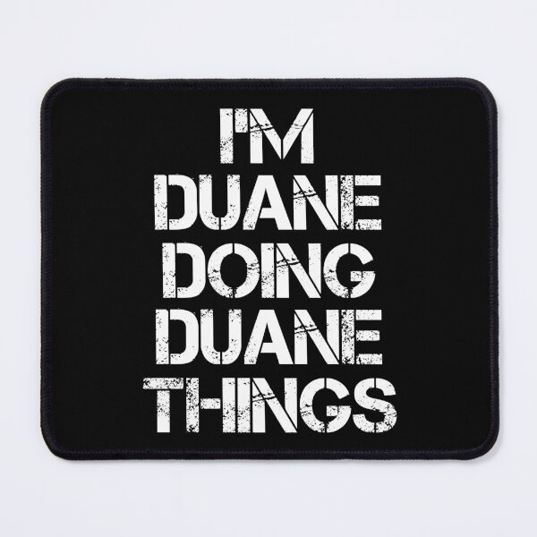 Item preview, Duane Name T Shirt - I'm Duane Doing Duane Things Name Gift Item Tee designed and sold by chezeva.