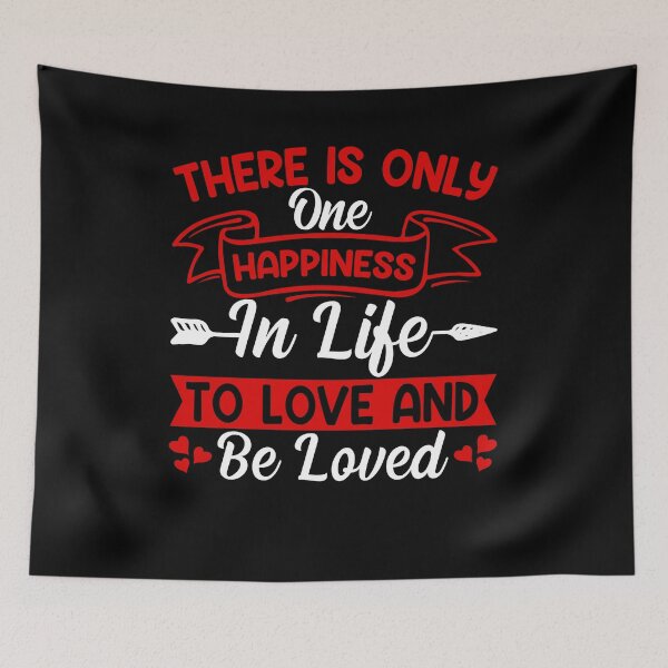 Item preview, There is only one happiness in life: to love and be loved designed and sold by yubamann.