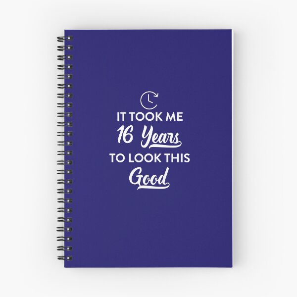 Item preview, Took 16 Years to Look This Good designed and sold by AlwaysAwesome.