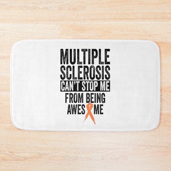 Item preview, Multiple Sclerosis Awareness Quote: Multiple Sclerosis Can't Stop Me From Being Awesome designed and sold by AMINE  ★★★★★.