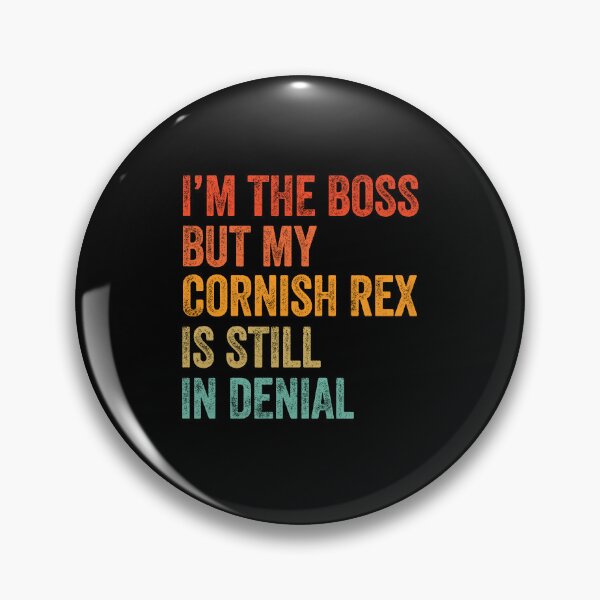 Item preview, I'm Boss But My Cornish Rex Cat Still In Denial  designed and sold by LADistrictGarb.