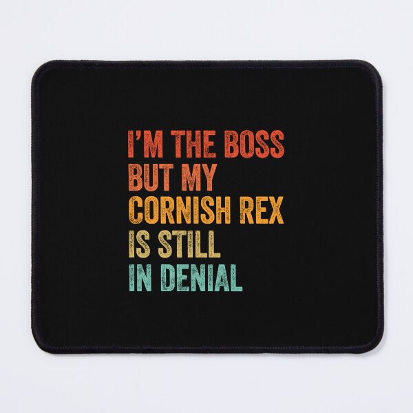 Item preview, I'm Boss But My Cornish Rex Cat Still In Denial  designed and sold by LADistrictGarb.