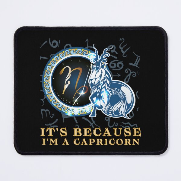 Item preview, Its because I am a Capricorn Zodiac Sign Astrology Capricorn 2022 Birthday Gift designed and sold by SweetbeStore.