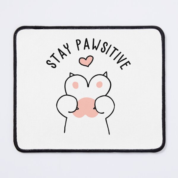 Item preview, Stay Pawsitive designed and sold by AimarsKloset.