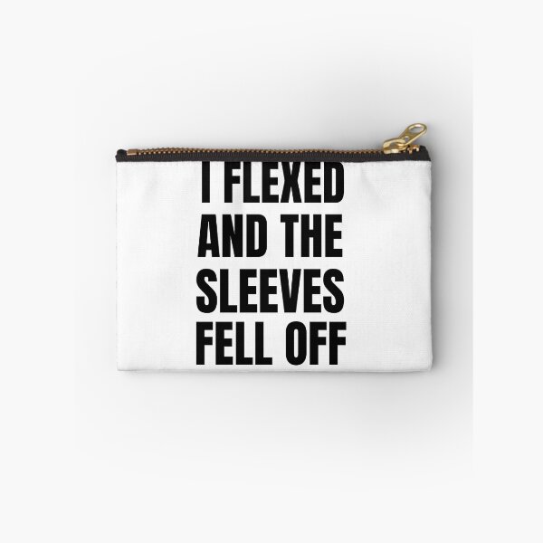 Item preview, I Flexed And The Sleeves Fell Off -Funny gift idea for Bodybuilders him & her men and women - Gym Workout  designed and sold by Live  Today.