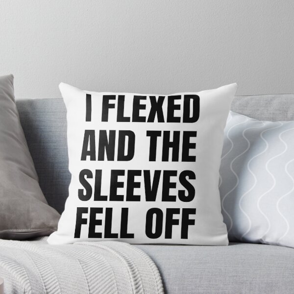 Item preview, I Flexed And The Sleeves Fell Off -Funny gift idea for Bodybuilders him & her men and women - Gym Workout  designed and sold by Live  Today.