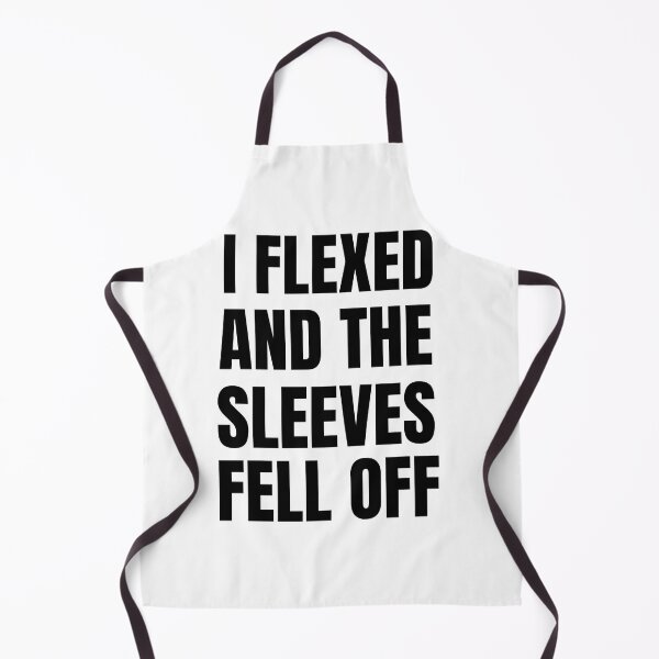 Item preview, I Flexed And The Sleeves Fell Off -Funny gift idea for Bodybuilders him & her men and women - Gym Workout  designed and sold by Live  Today.