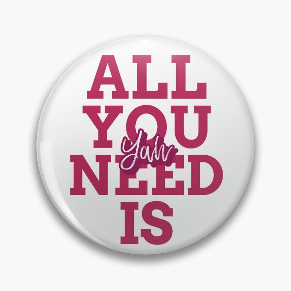 Item preview, All You Need is Yah designed and sold by OpenMindPrints.