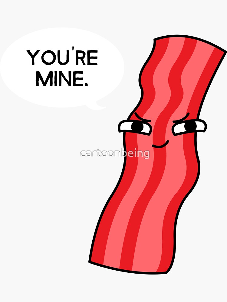 Possessive Bacon by cartoonbeing