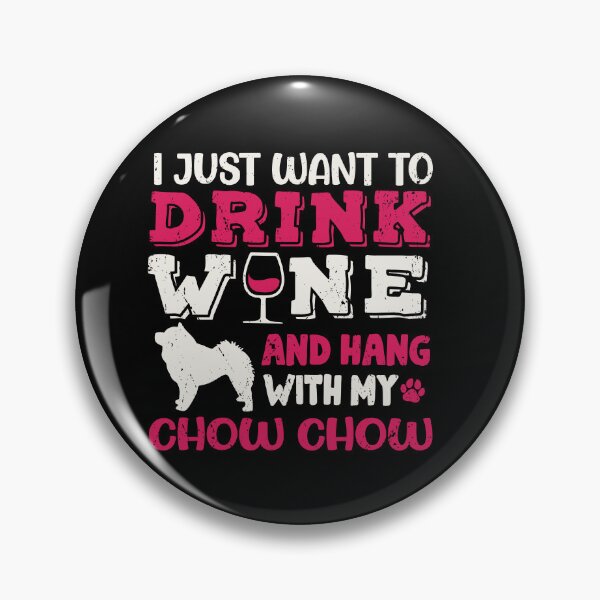 Item preview, Chow Chow Dog Dad Mom And Drink Wine designed and sold by rafaeltto.