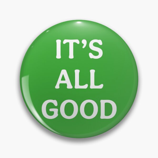 Item preview, Its All Good (White Green) designed and sold by ToluaPrints.