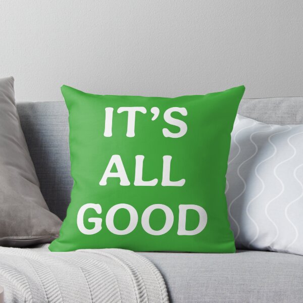 Item preview, Its All Good (White Green) designed and sold by ToluaPrints.