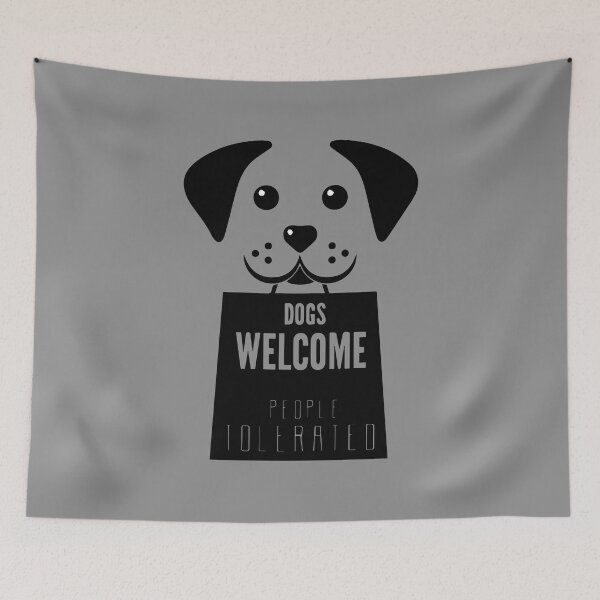 Item preview,  dogs welcome people tolerated designed and sold by vidyaroul.