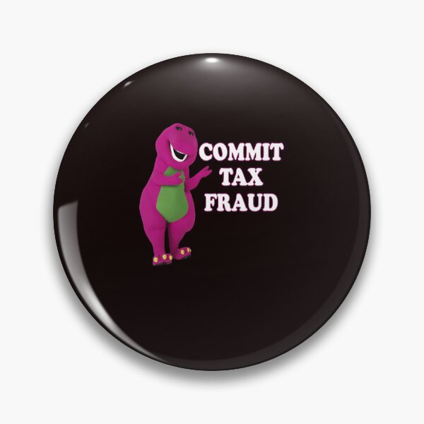 Item preview, commit tax fraud designed and sold by sadyeiwtamiko.