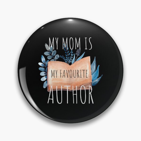 Item preview, My Mom is My Favorite Author designed and sold by DAFIN.