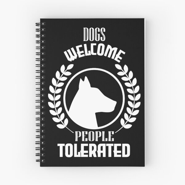 Item preview,  dogs welcome people tolerated designed and sold by vidyaroul.