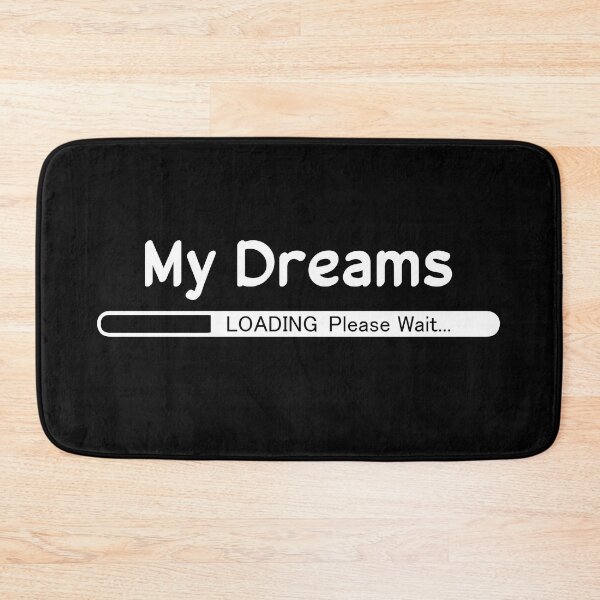 Item preview, My Dreams Loading Please Wait - Dream designed and sold by cruzzcreation.