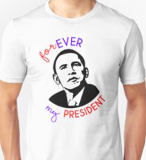 Forever My President Slim Fit T-Shirt