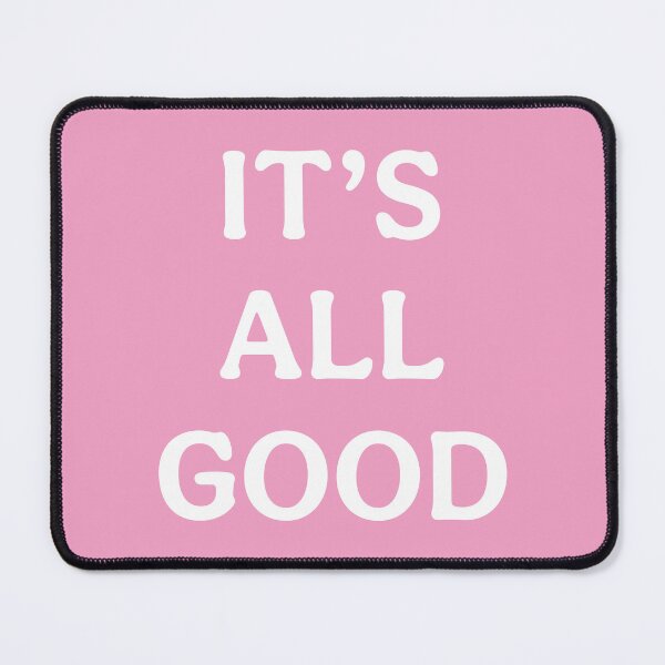 Item preview, Its All Good (White Pink) designed and sold by ToluaPrints.