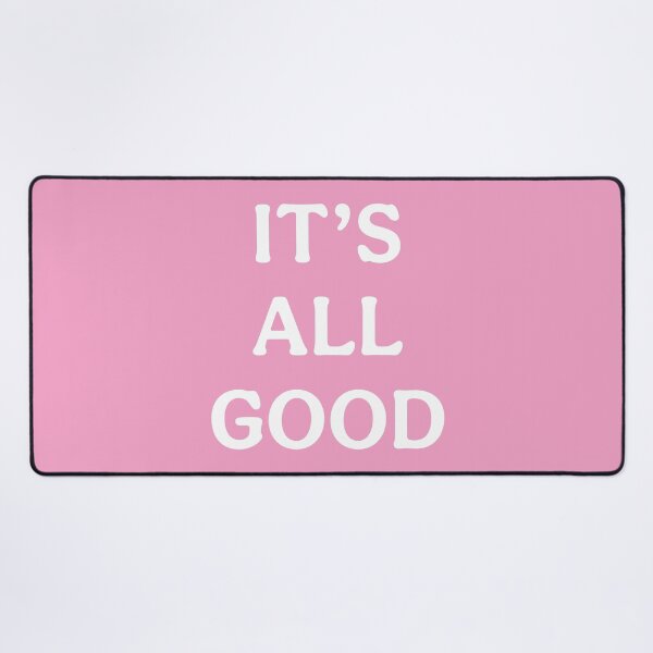 Item preview, Its All Good (White Pink) designed and sold by ToluaPrints.