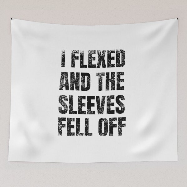 Item preview, I flexed And The Sleeves Fell Off -Funny gift idea for Bodybuilders him & her men and women - Gym Workout  designed and sold by Live  Today.