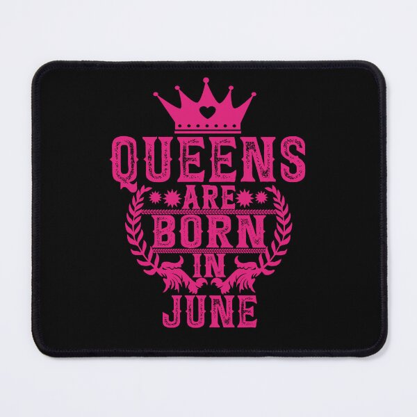 Item preview,  Queens Are Born In June designed and sold by GuwdTCo.