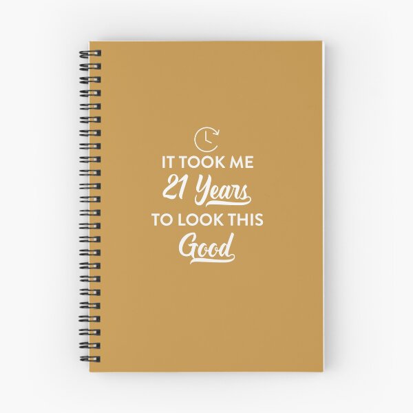 Item preview, Took 21 Years to Look This Good designed and sold by AlwaysAwesome.