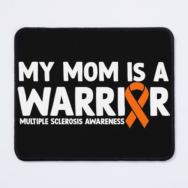 Item preview, Multiple Sclerosis Awareness Quote: My Mom Is A Warrior designed and sold by AMINE ★★★★★.