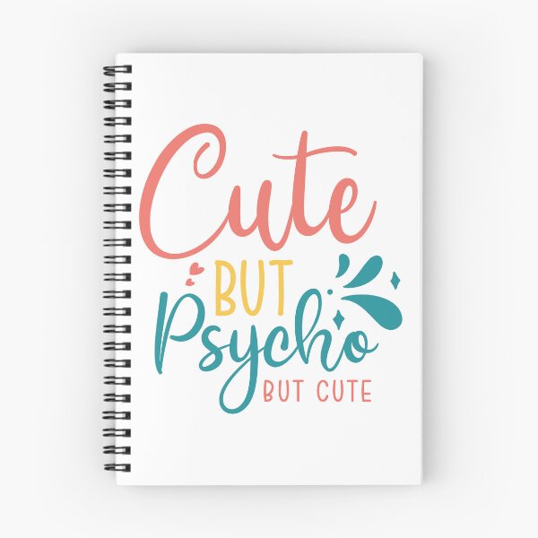 Item preview, Cute but psycho but cute designed and sold by AHthatIsNice.