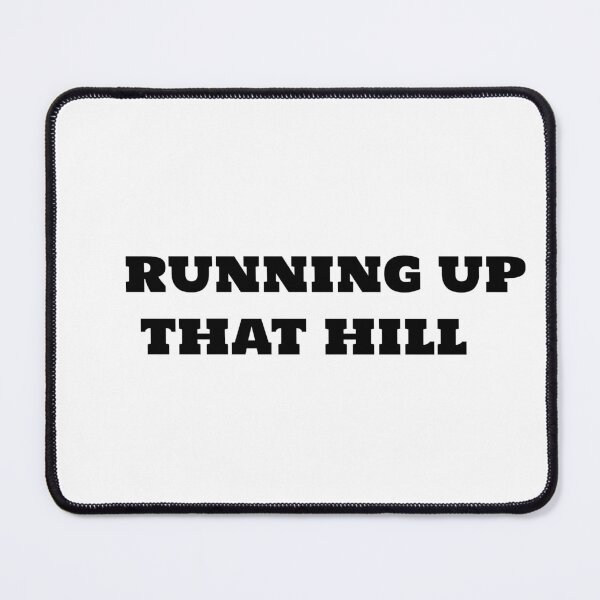 Item preview, running up that hill designed and sold by sarina G.