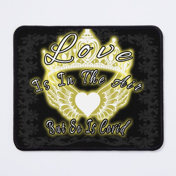 Item preview, Love Is In The Air But So Is Covid designed and sold by A-T-H.