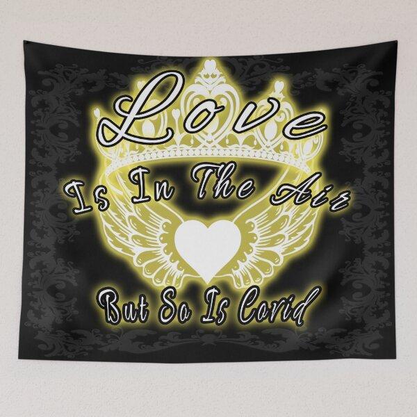 Item preview, Love Is In The Air But So Is Covid designed and sold by A-T-H.