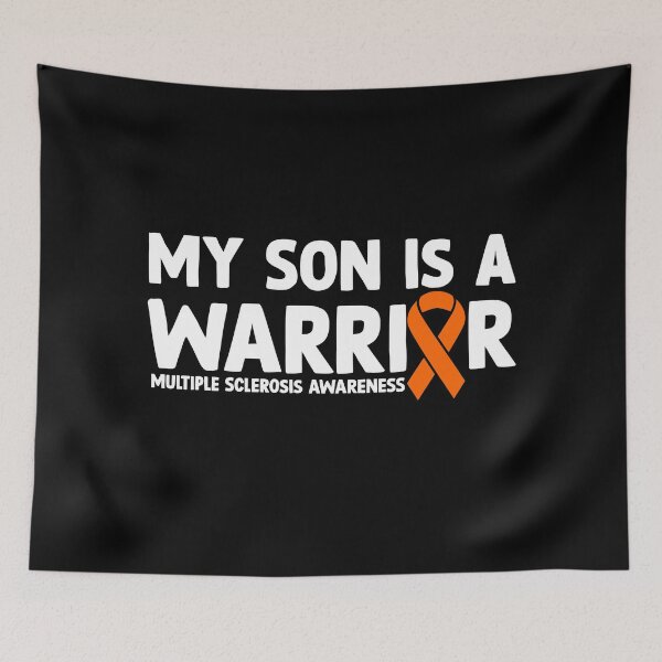 Item preview, Multiple Sclerosis Awareness Quote: My Son Is A Warrior designed and sold by AMINE  ★★★★★.