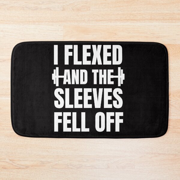 Item preview, I Flexed And The Sleeves Fell Off -Funny gift idea for Bodybuilders him & her men and women - Gym Workout  designed and sold by Live  Today.