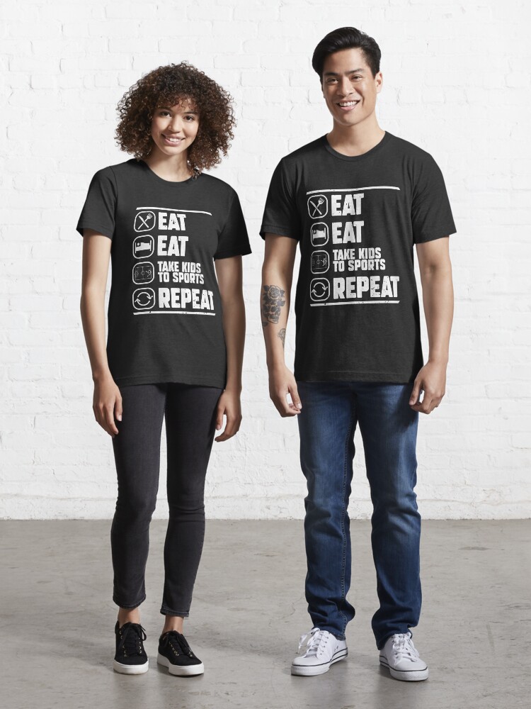 Funny Eat Sleep Take Kids To Sport Repeat Tshirt Funny Eat Sleep Take Kids To Sport Repeat Tshirt