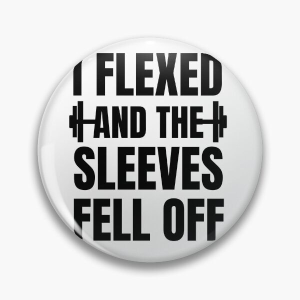 Item preview, I flexed And The Sleeves Fell Off -Funny gift idea for Bodybuilders him & her men and women - Gym Workout  designed and sold by Live  Today.