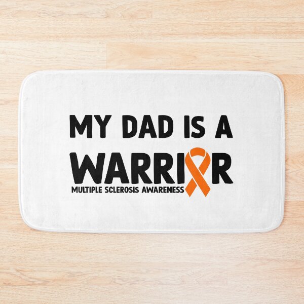 Item preview, Multiple Sclerosis Awareness Quote: My Dad Is A Warrior designed and sold by AMINE  ★★★★★.