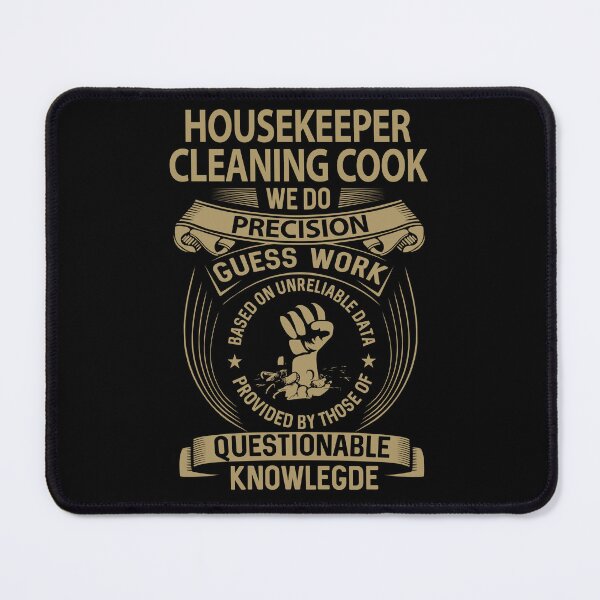 Item preview, Housekeeper Cleaning Cook T Shirt - We Do Precision Job Gift Item Tee designed and sold by paneczkopat.