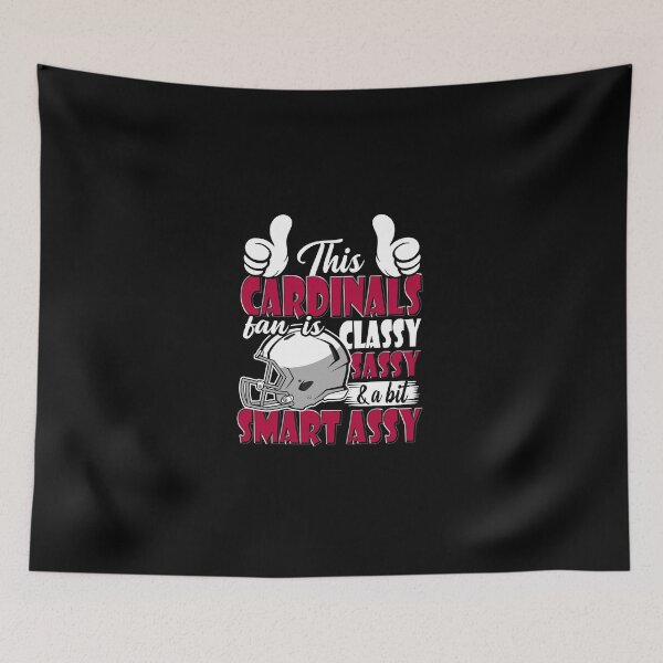 Item preview, This Cardinals Fan Is Classy Sassy And A Bit Smart Assy designed and sold by TheBabySitters.