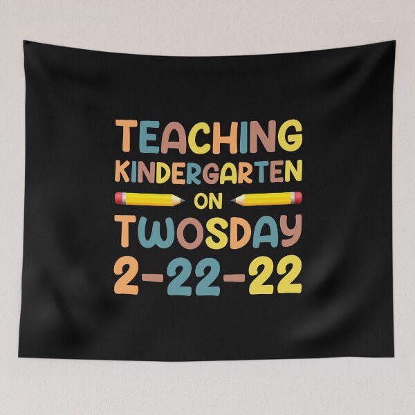 Item preview, Twosday Tuesday February 2-22-2022, Funny Teaching Kindergarten on Twosday 2-22-22 Kindergarten Teacher designed and sold by Shopnetro.