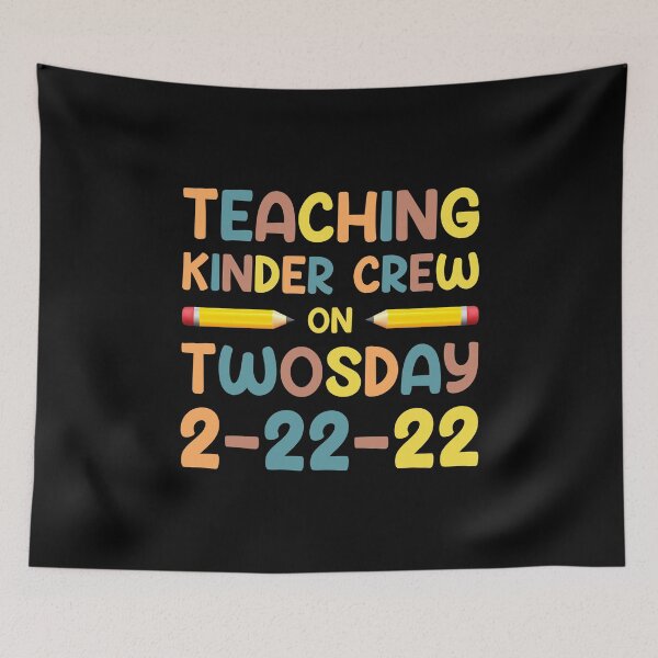 Item preview, Twosday Tuesday February 2-22-2022, Funny Teaching Kinder Crew on Twosday 2-22-22 Kinder Crew Teacher designed and sold by Shopnetro.