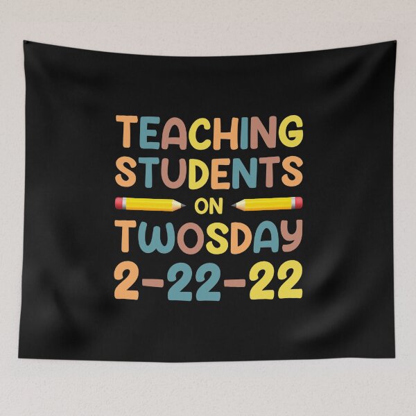 Item preview, Twosday Tuesday February 2-22-2022, Funny Teaching Students on Twosday 2-22-22 School Kids Students Teacher designed and sold by Shopnetro.