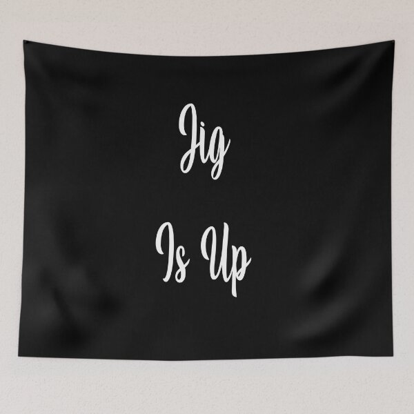 Item preview, Jig Is Up Classic T-Shirts designed and sold by OnlyForYouNow ..